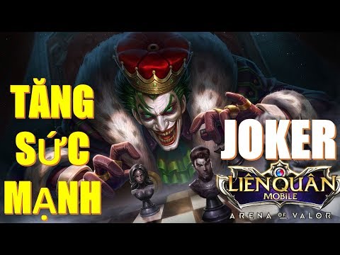 Tiếp tục tăng sức mạnh lần 2 cho JOKER để trở thành 1 sát thủ đáng sợ Beta 18 Liên quân mobile