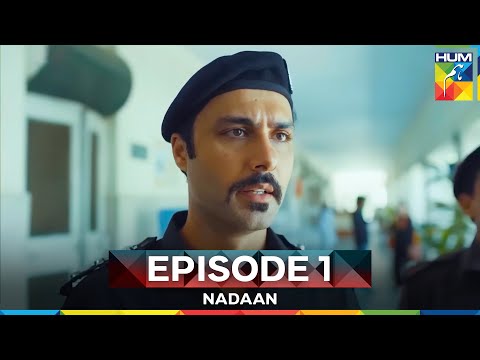 Nadaan Episode 1