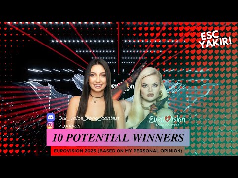 Eurovision 2025: 10 Potential Winners (Based on my personal opinion) #eurovision2025