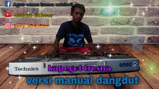 Download lagu Kapegot tresna versi manual dangdut karoke... mp3