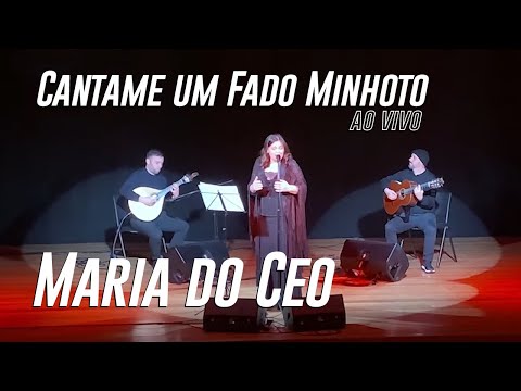 Maria do Ceo ao Vivo      "Cantame um Fado Minhoto"