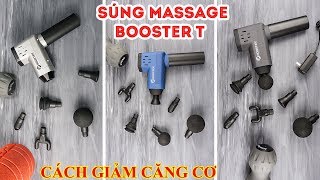 Video review súng massage gun Booster T đến từ Mỹ - Hàng cực hot