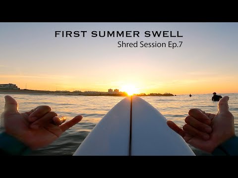 POV SURF RAW CLIPS FIRST SUMMER SWELL | Shred Session Ep.7