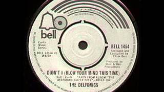 The Delfonics - Didn't I Blow Your Mind (January 1970)