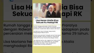 Herannya Lisa Mariana pada Atalia Praratya yang Dinilai Bisa Sekuat Itu Hadapi Ridwan Kamil