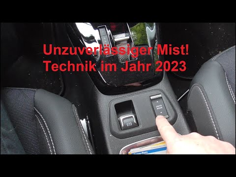 Mal was anderes: Technik im Jahr 2023, was für ein Mist. 45 Minuten Gefluche über das neue Auto