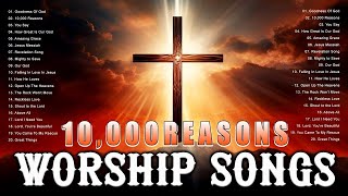 Best Of Praise and Worship Songs 2024 Playlist - Nonstop Christian Gospel Songs 2024