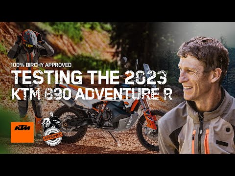 Testing the new 2023 KTM 890 ADVENTURE R | 100% BIRCHY APPROVED