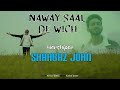 Naway Saal De Wich || Shahbaz John || New Year Song