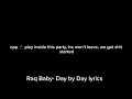 Raq Baby Day By Day Lyrics
