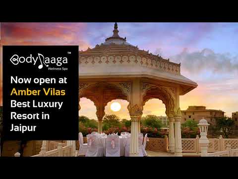 Body Raaga Spa at Amber Vilas, Jaipur. Luxury Resort Spa in Jaipur