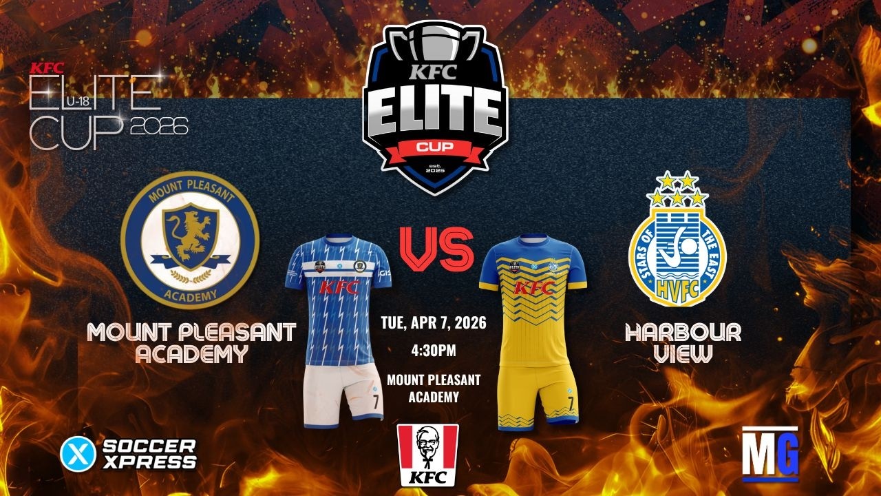 LIVE: Mount Pleasant FA vs Harbour View FC | KFC U18 Elite Cup Competition Match Day