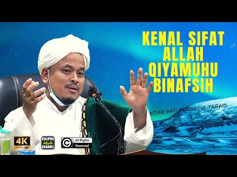 Tuan Guru Ahmad Ridoudin - Kenal Allah - Sifat Qiyamuhu Binafsih