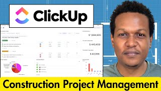 How to Use ClickUp for Construction Management (Beginner Tutorial)