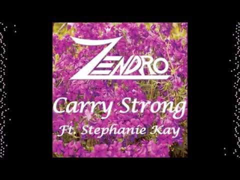 Carry Strong  (ft. Stephanie Kay)