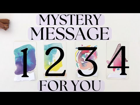 THIS MYSTERY MESSAGE IS FOR YOU (Pick A Card) Tarot Reading