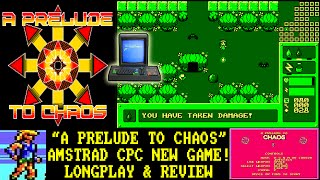 [AMSTRAD CPC] A Prelude To Chaos - Longplay & Review (NEW GAME 2016! ZELDA INSPIRED!)