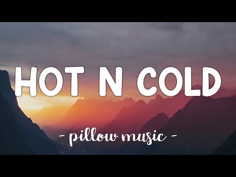 Hot N Cold - Katy Perry (Lyrics) 🎵