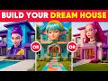 Would You Rather Build Your Fantastic Dream House Daily Quiz