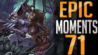 Epic Moments #71