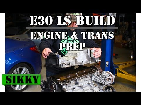 BMW E30 LS2 Build Pt 3 | Engine + Transmission prep | SIKKY Manufacturing