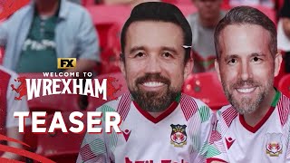 Welcome to Wrexham | S1 Teaser | Rob McElhenney, Ryan Reynolds | FX