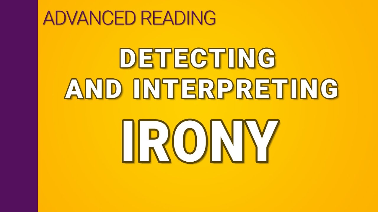 Irony: Detecting and interpreting
