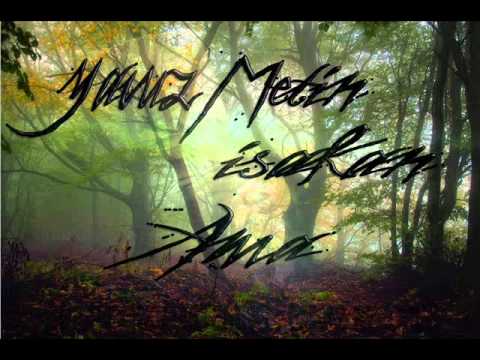 Yavuz Metin & İsakan - Ama
