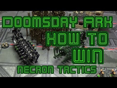 How To Win With Necrons Doomsday Ark Tactics (warhammer 40k)