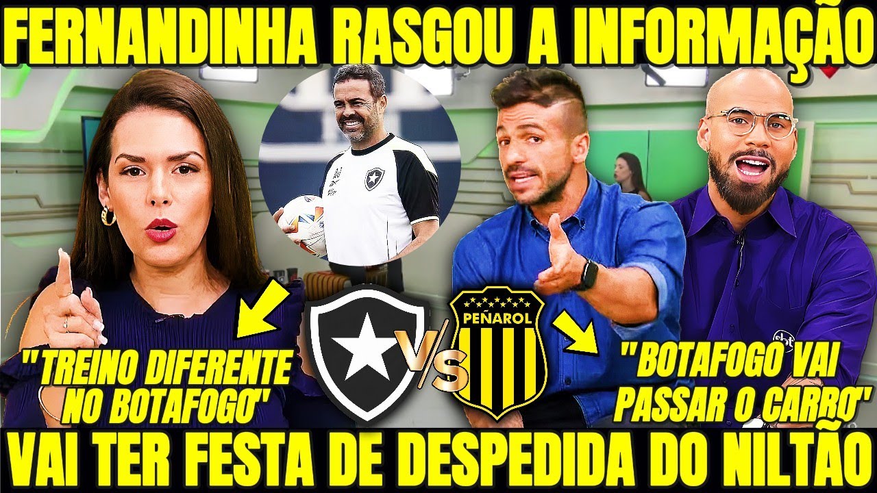 FERNANDINHA RASGOU A INFORMAÇÃO VAI TER FESTA DE DESPEDIDA NO NILTÃO! NOTICIAS DO BOTAFOGO DE HOJE