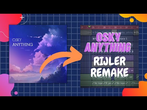 Osky - Anything (RIJLER REMAKE)