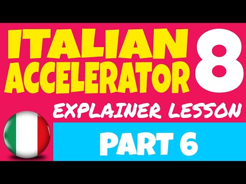 Italian Accelerator REVIEW - Episode 8 (Part 6) | Learn Conversational Italian Words and Phrases