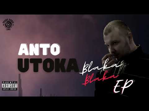 Anto Utoka - Blaka Blaka