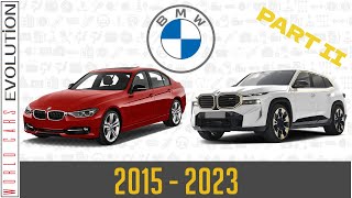 BMW Evolution | Part 2 (2015 - 2023)