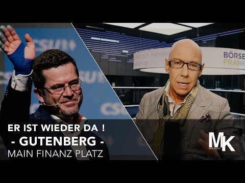 ER IST WIEDER DA! GUTTENBERG - Main Finanz Platz - 01.09.2017