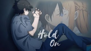 Download lagu [AMV] Kirito y Asuna | Hold on mp3