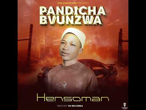 Hensoman - Pandicha Bvunzwa (Official Audio) 2025
