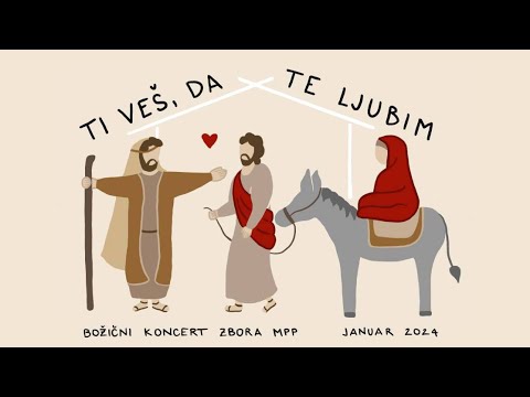 TI VEŠ, DA TE LJUBIM - božični koncert zbora MPP 2024