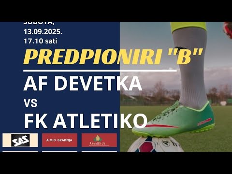 AF DEVETKA - FK ATLETIKO