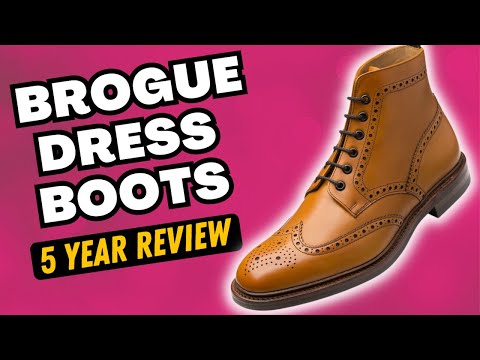 BROGUE DRESS BOOT REVIEW | LOAKE BURFORD BOOTS | 5-YEAR ASSESSMENT