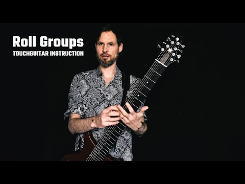 Touch Guitar Instruction | Roll Groups