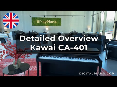 Kawai CA-401 Detailed Overview | Digitalpiano.com