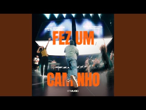 Fez um Caminho (Ao Vivo)