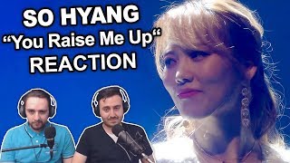 Singers Reaction/Review to &quot;So Hyang - You Raise Me Up&quot;