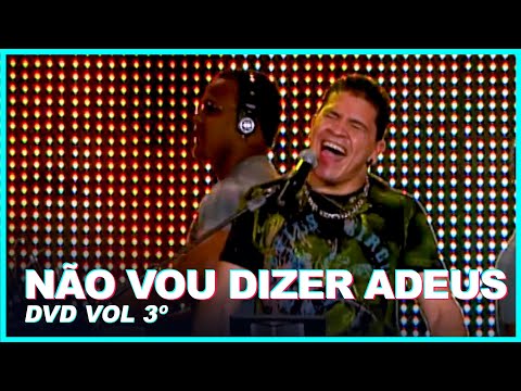 NÃO VOU DIZER ADEUS - Washington Brasileiro (DVD Vol. 3)