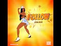 John Blaq - Follow (Official Music Audio)