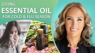 How To Use Essential Oils During Cold & Flu Season | Dr. J9 Live