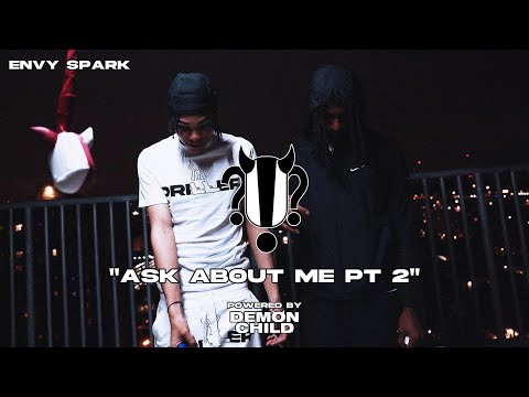 Envy Spark- "Ask About Me PT 2"I !?! Huhh Live Performance #079