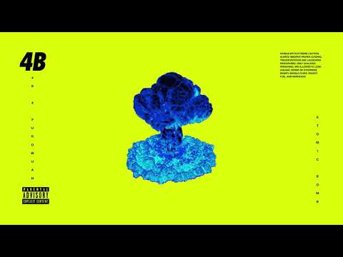 4B & PUROWUAN - ATOMIC BOMB (VIDEO)