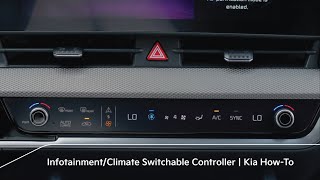 Infotainment/Climate Switchable Controller | Kia How-To